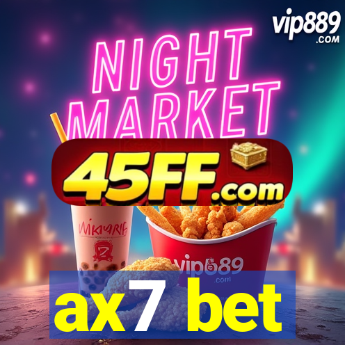 ax7 bet